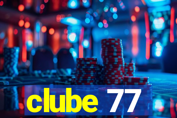 clube 77